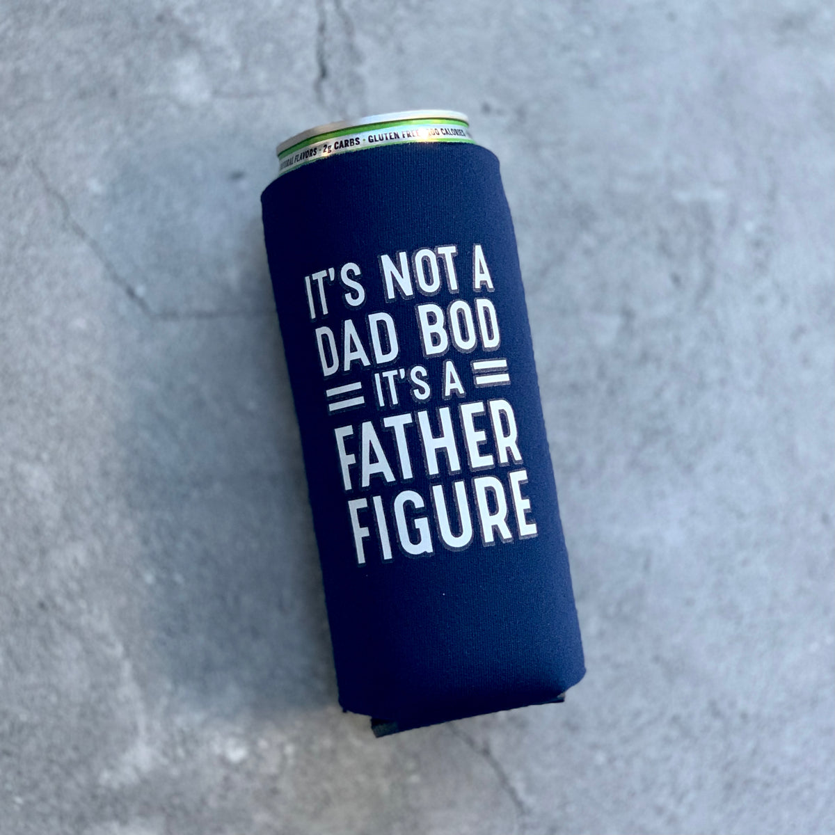 It's Not a Dad Bod It's a Father Figure Can Cooler – Fringe Favors