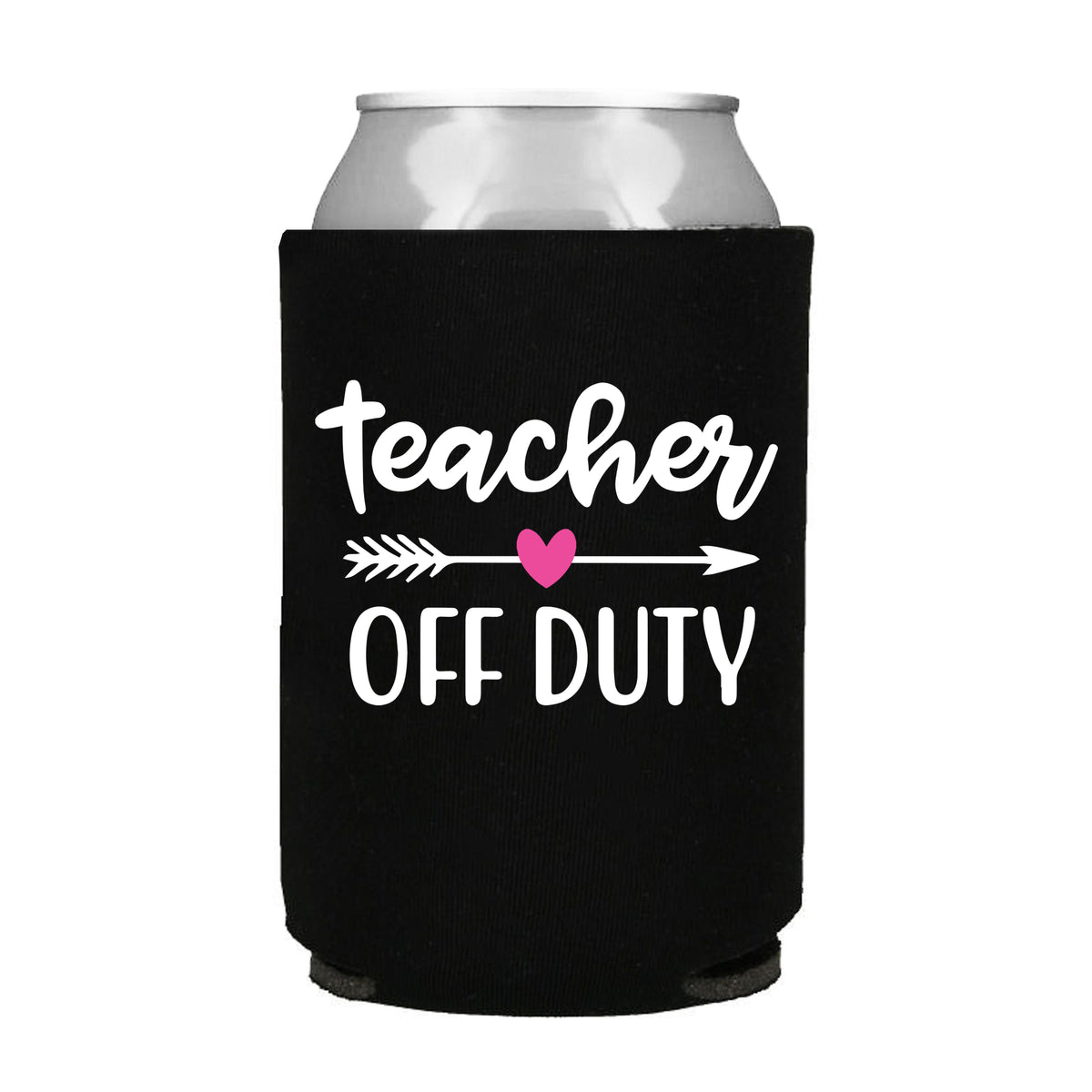 Koozie® I Teach Therefore I Drink Drink Cooler