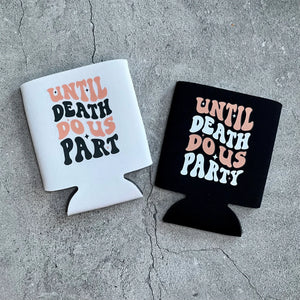 Til Death Do Us Part Til Death Do Us Party Bride or Die Halloween Bachelorette Retro Can Coolers