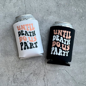 Til Death Do Us Part Til Death Do Us Party Bride or Die Halloween Bachelorette Retro Can Coolers