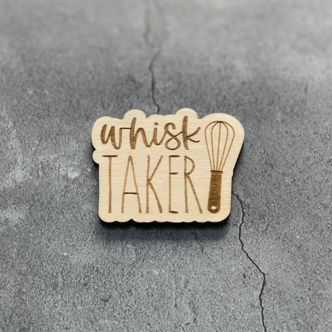 Whisk Taker Laser Engraved Wooden Refrigerator Magnet