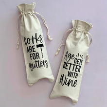Load image into Gallery viewer, Age Gets Better with Wine or Corks are for Quitters Canvas Wine Bag
