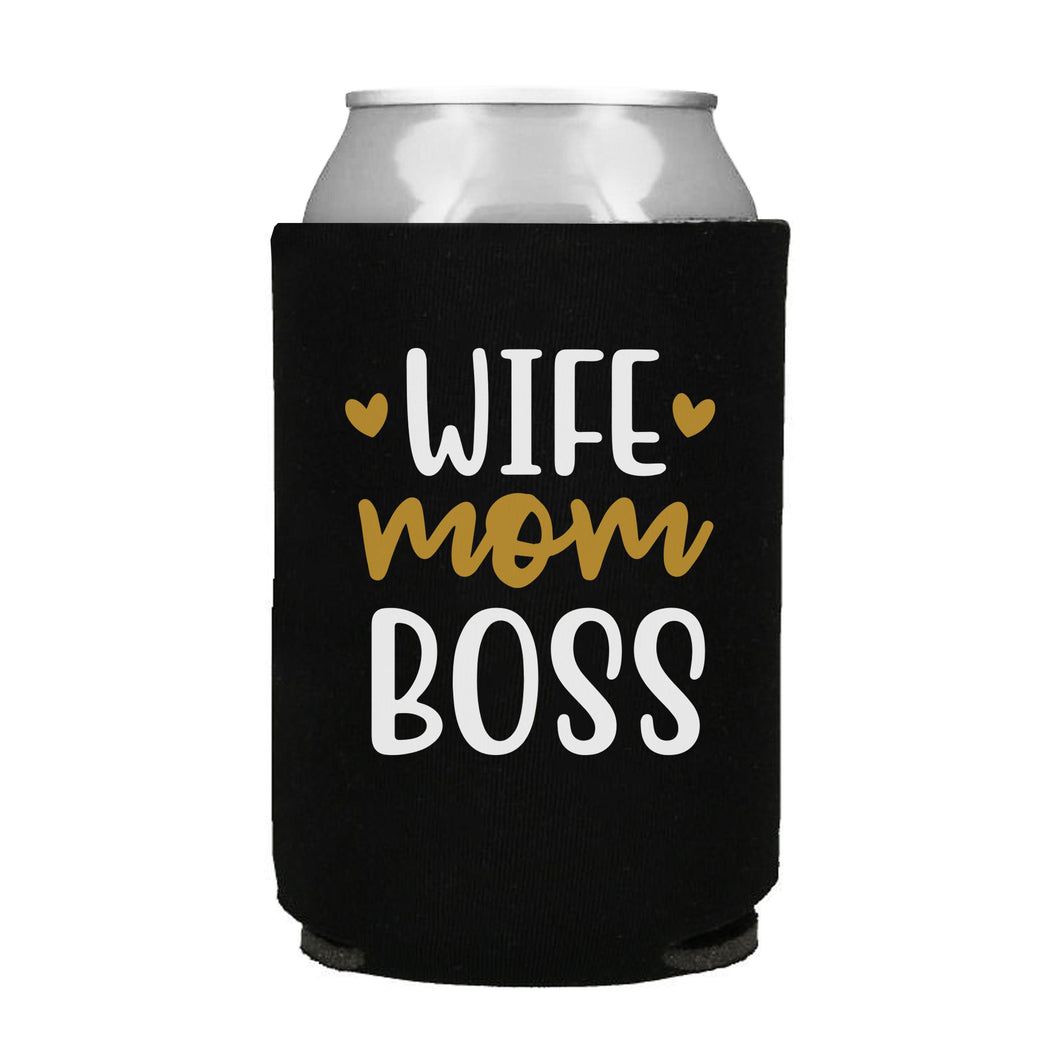 Mom Wife Boss Can Cooler