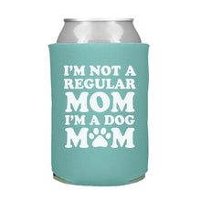 Load image into Gallery viewer, I&#39;m Not a Regular Mom I&#39;m a Dog Mom Can Cooler
