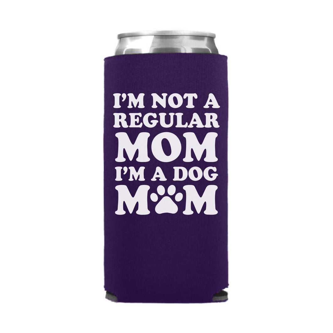 I'm Not a Regular Mom I'm a Dog Mom Slim Can Cooler