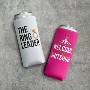 The Ring Leader Welcome to the Shitshow Circus Bachelorette Party Slim Seltzer Can Coolers