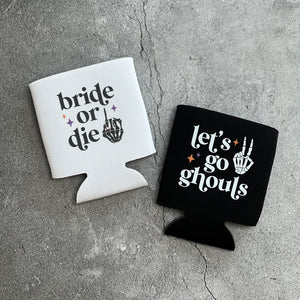 Bride or Die and Let’s Go Ghouls Halloween Bachelorette Can Coolers