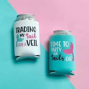 Trading My Tail for a Veil Time to Party Our Tails Off Bachelorette Party Can Coolers